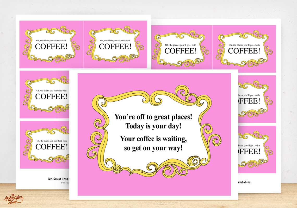 "The Places You'll Go... with Coffee!" Coffee Bar Printables - The Appreciation Shop
